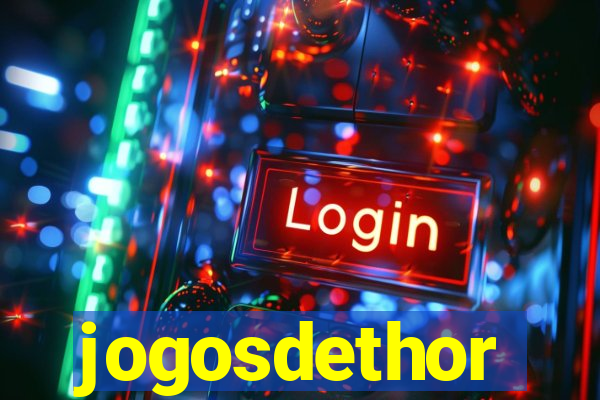 jogosdethor