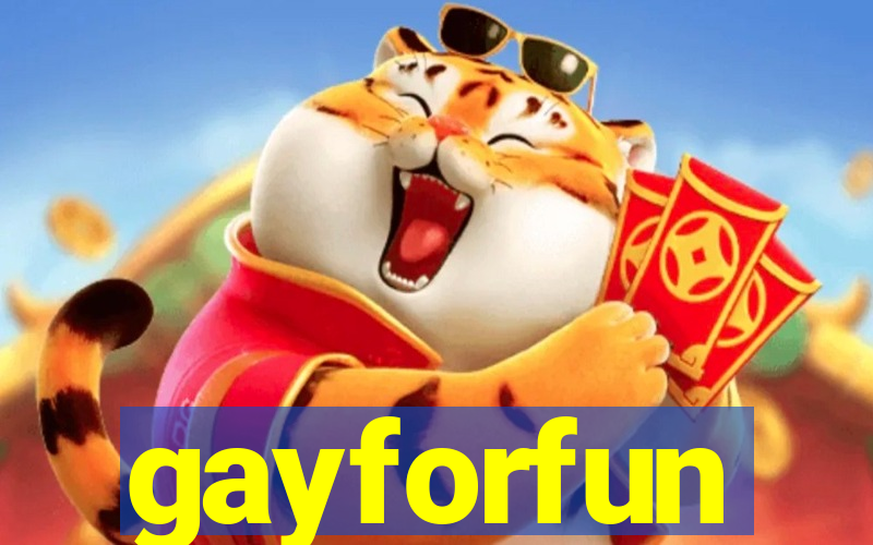 gayforfun