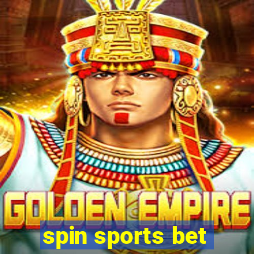 spin sports bet