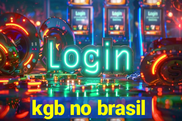 kgb no brasil