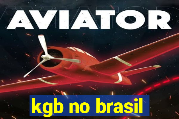 kgb no brasil