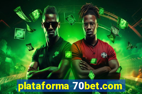 plataforma 70bet.com