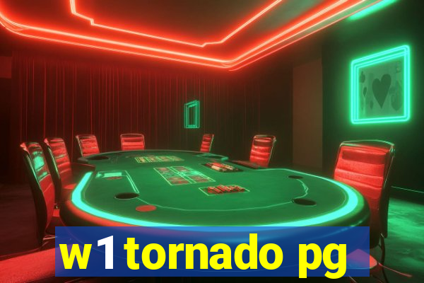 w1 tornado pg