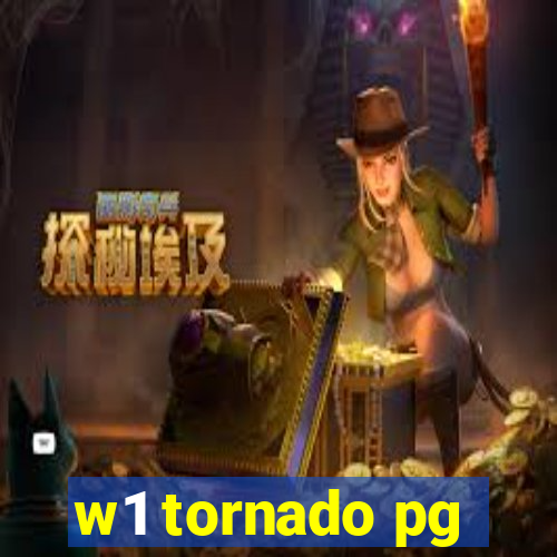 w1 tornado pg