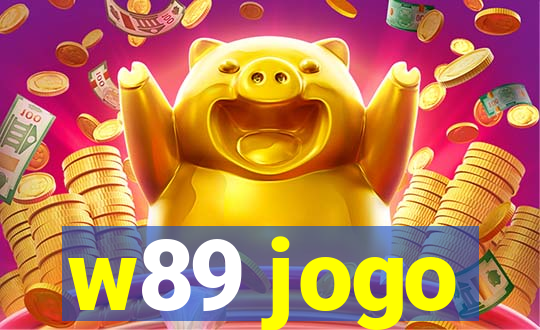 w89 jogo