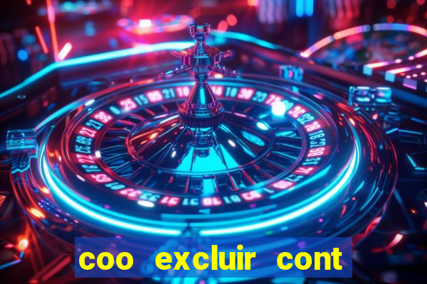 coo excluir cont f12 bet