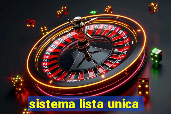 sistema lista unica