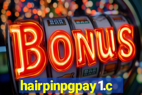 hairpinpgpay1.com