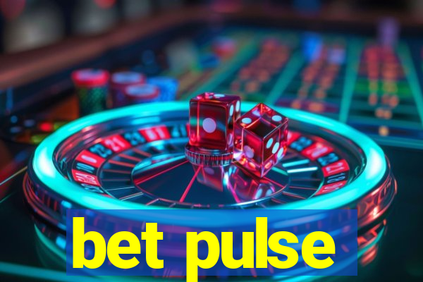 bet pulse