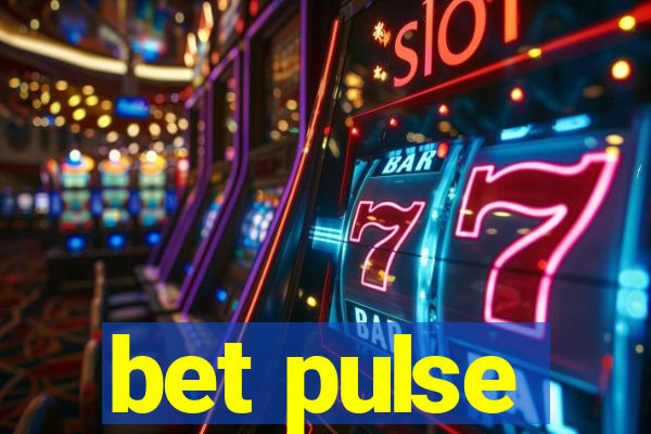 bet pulse