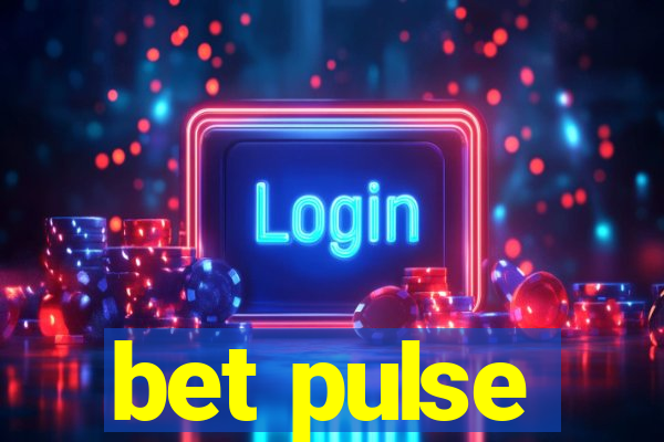 bet pulse