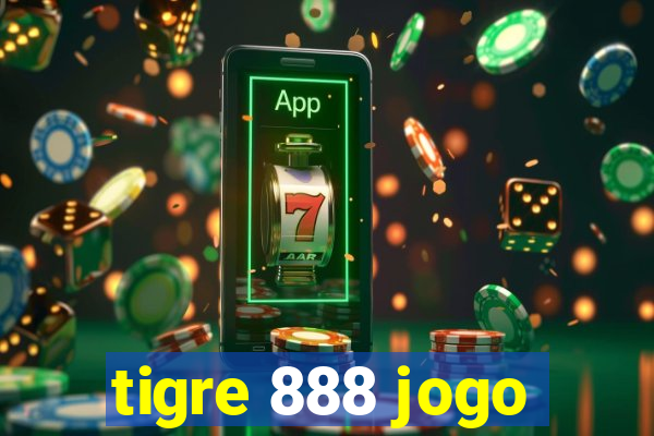 tigre 888 jogo