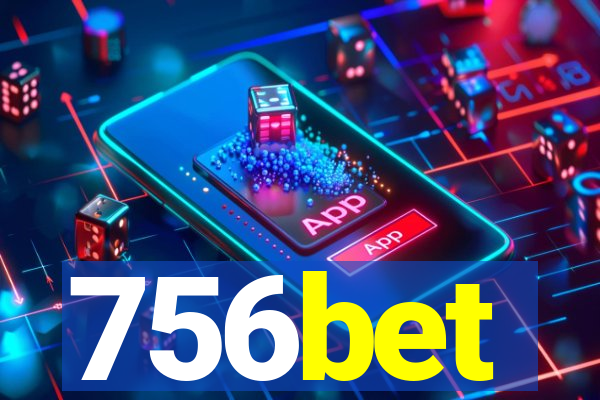 756bet