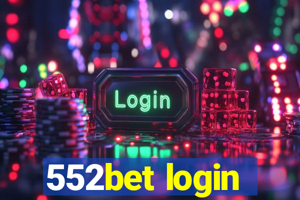 552bet login