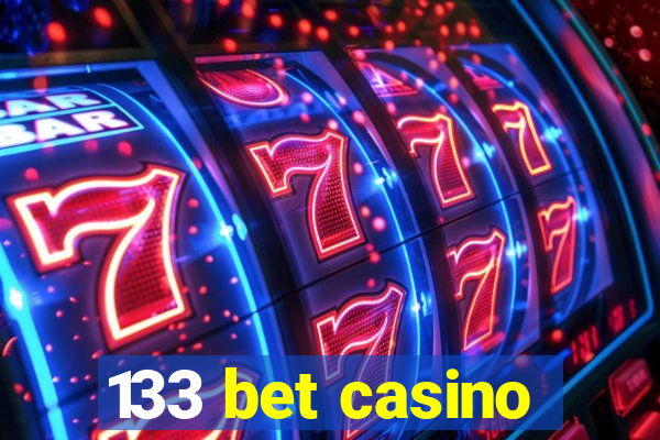 133 bet casino