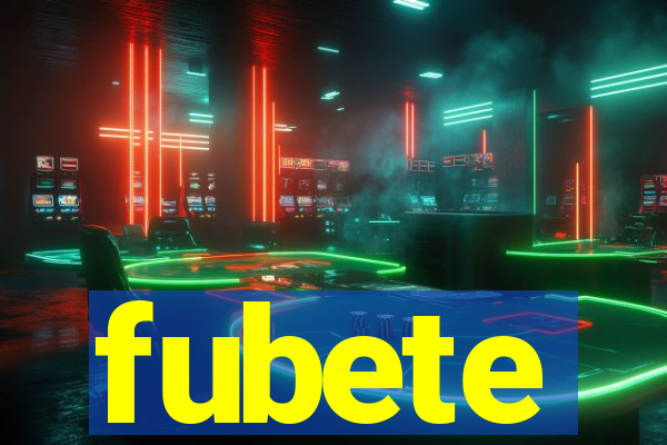 fubete