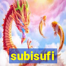 subisufi