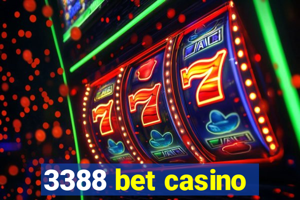 3388 bet casino