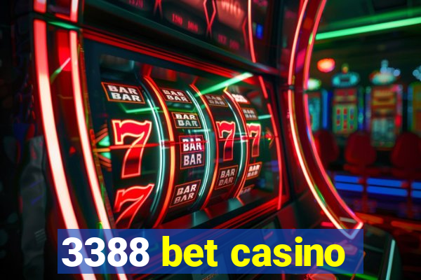 3388 bet casino