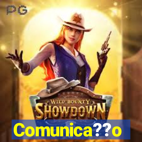 Comunica??o