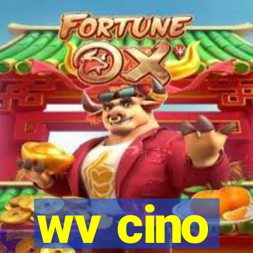 wv cino