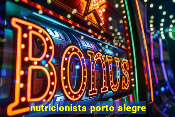 nutricionista porto alegre