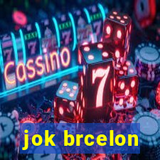 jok brcelon