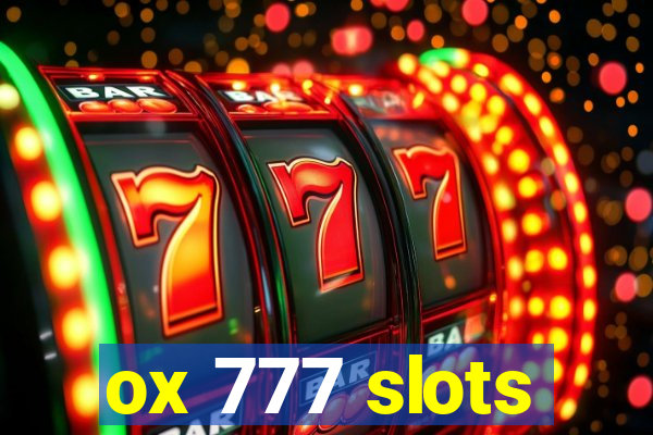 ox 777 slots