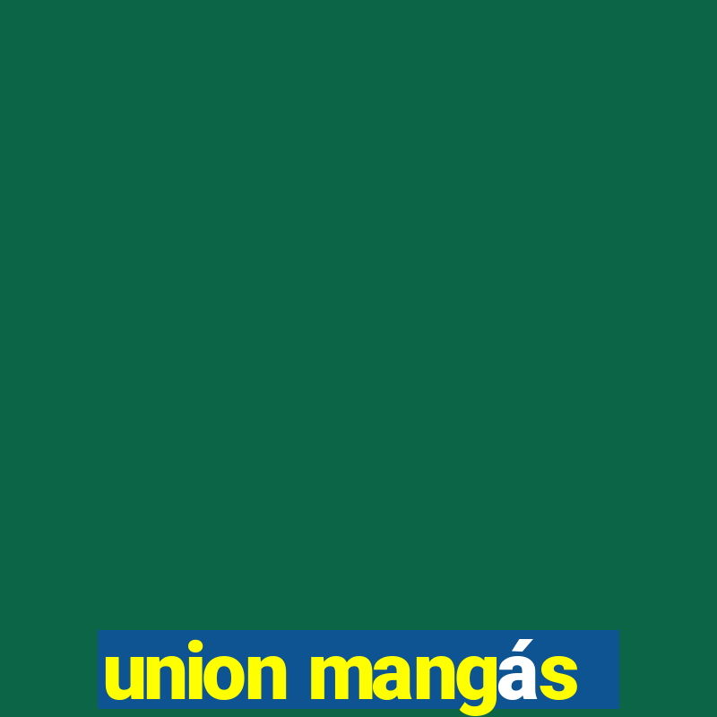 union mangás