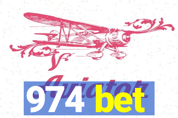 974 bet