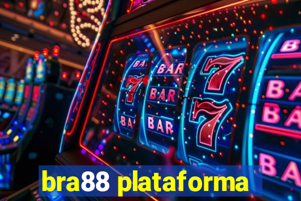 bra88 plataforma