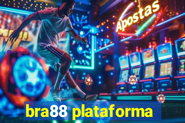 bra88 plataforma