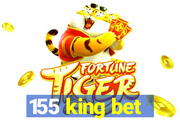 155 king bet