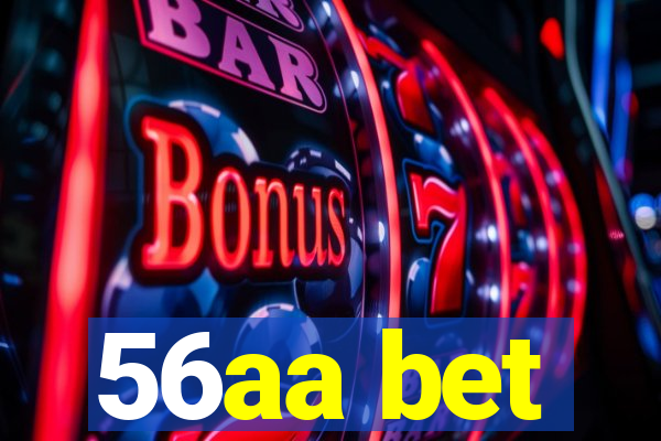 56aa bet