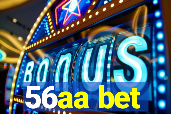 56aa bet