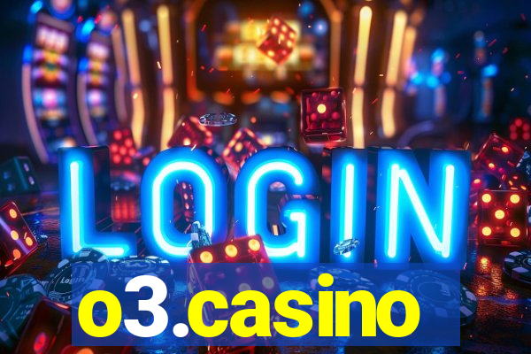 o3.casino