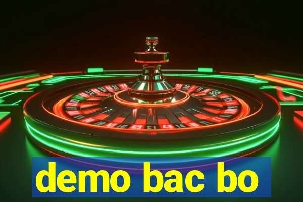 demo bac bo