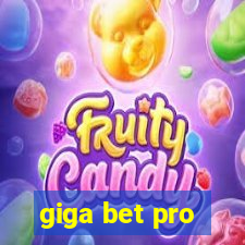 giga bet pro