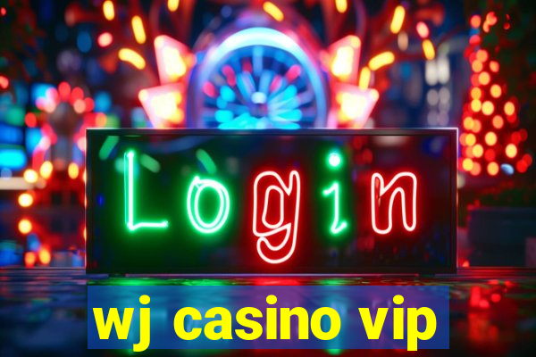 wj casino vip