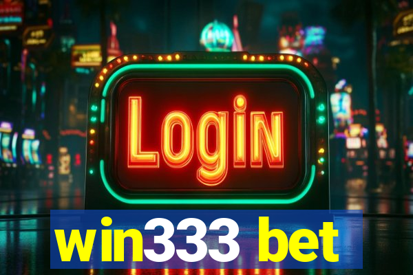 win333 bet