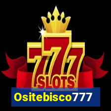 Ositebisco777