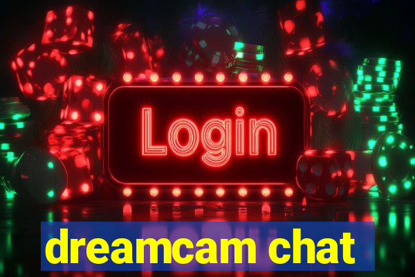 dreamcam chat