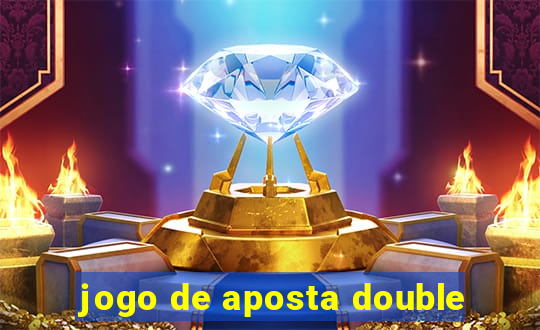 jogo de aposta double