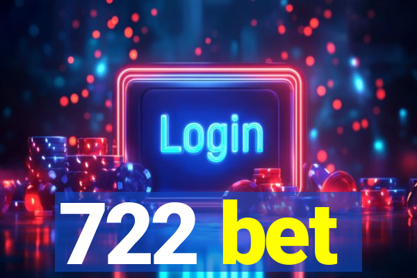 722 bet