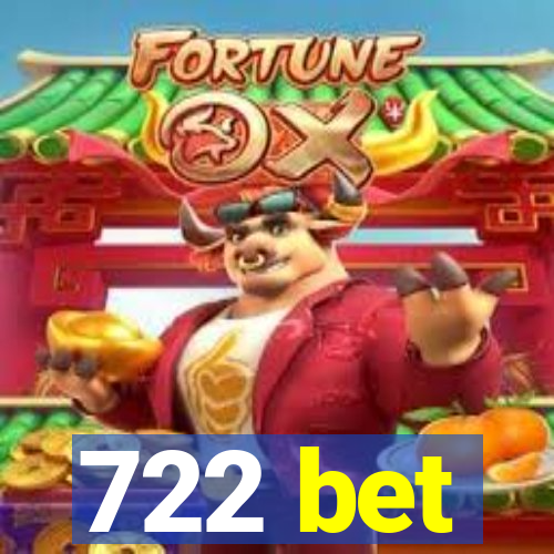 722 bet