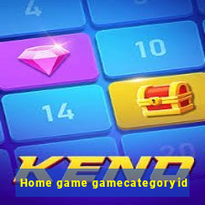 Home game gamecategoryid