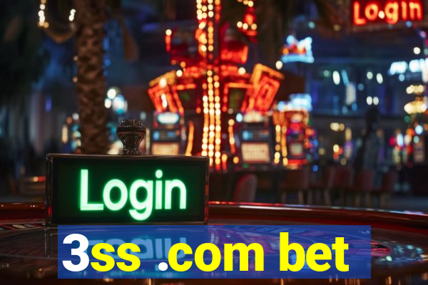 3ss .com bet