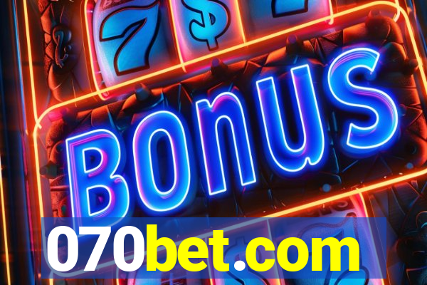 070bet.com