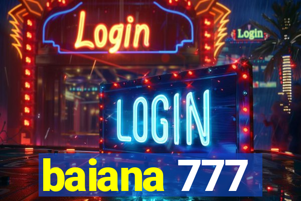 baiana 777