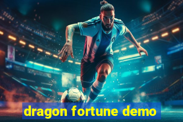 dragon fortune demo